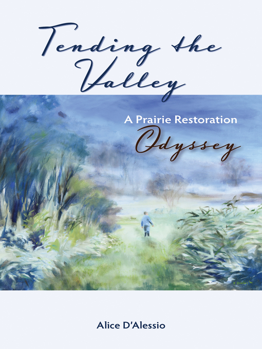 Title details for Tending the Valley by Alice D'Alessio - Available